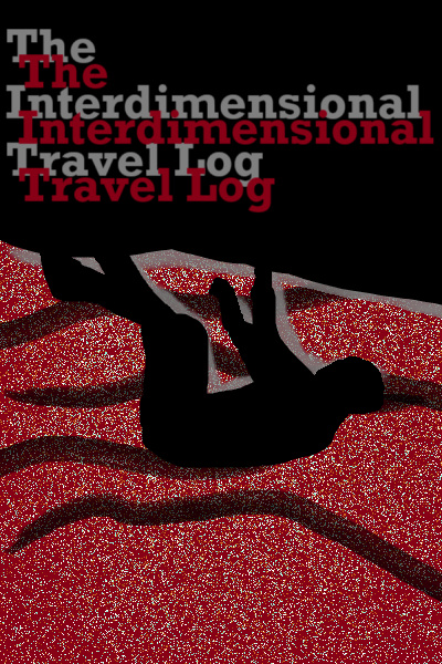 The Interdimensional Travel Log