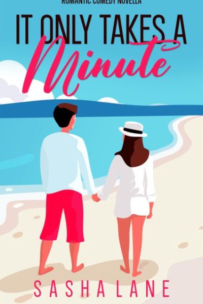 It Only Takes A Minute