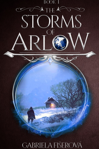 The Storms of Arlow (The Kingdom of Dragons #1)
