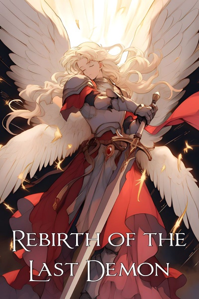 Rebirth of the Last Demon