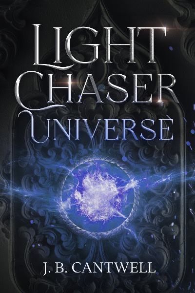 Light Chaser Universe (Epic and Dark Fantasy)