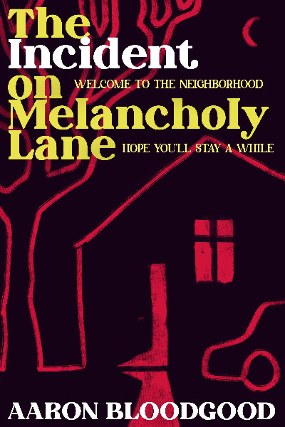 The Incident on Melancholy Lane