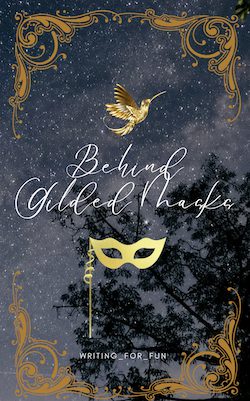 Behind Gilded Masks