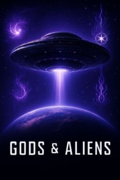 Gods & Aliens