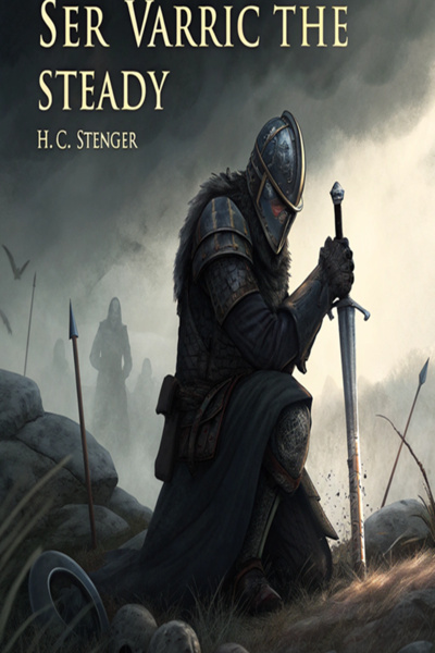 Ser Varric The Steady