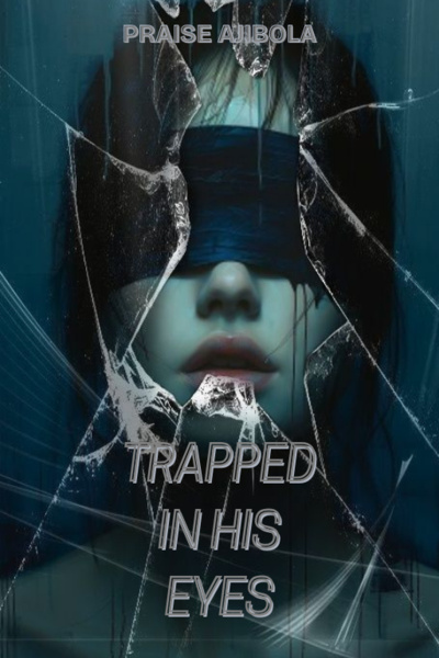 TRAPPED IN HIS EYES