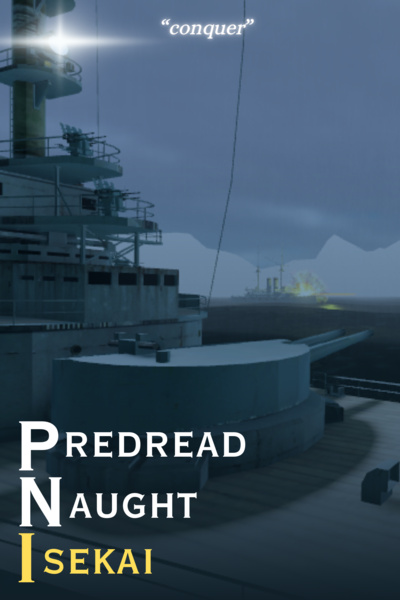 Pre-Dreadnaught Isekai