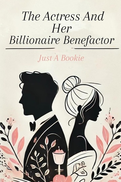 The Actress And Her Billionaire Benefactor
