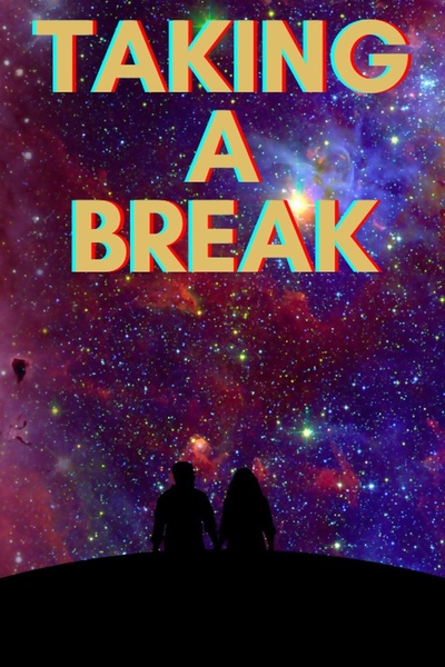 Taking A Break