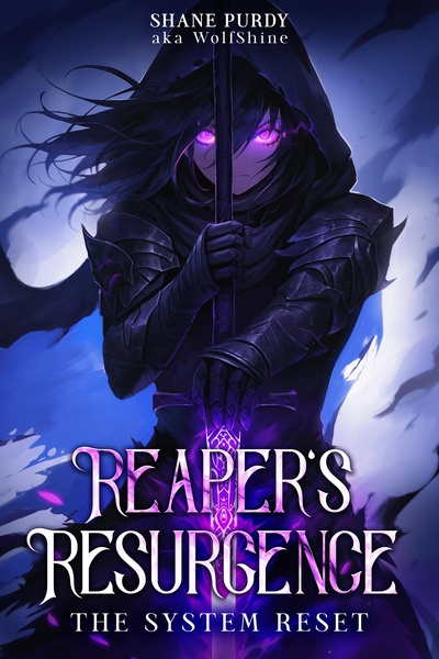 Reaper's Resurgence: A System Reset LitRPG (Book 1 Stubbing on April 26th)