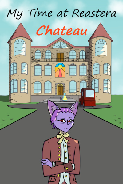 My Time at Reastera Chateau