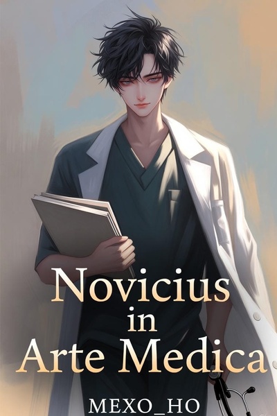 Novicius in Arte Medica — A Medical Progression LitRPG