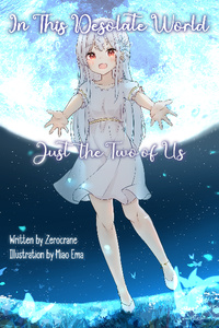 In This Desolate World, Just the two of Us