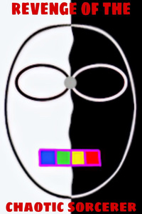 Revenge of the Chaotic Sorcerer