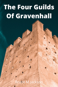 The Four Guilds Of Gravenhall