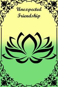 Unexpected Friendship