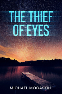 The Thief of Eyes