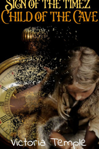 Sign of the Timez: Child of the Cave