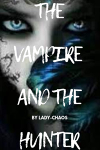 The Vampire And The Hunter