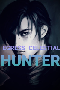 EGRESS CELESTIAL HUNTER