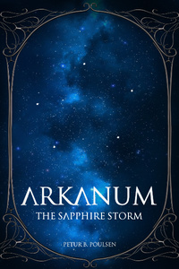 Arkanum: The Sapphire Storm