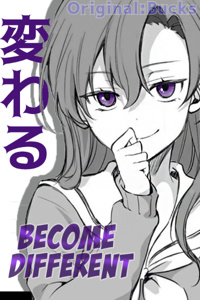 Become Different (変わる)Project