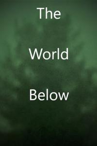 The World Below