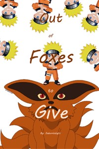 Out of Foxes to Give