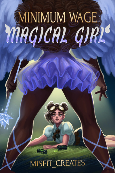 Minimum Wage Magical Girl - BOOK ONE COMPLETE