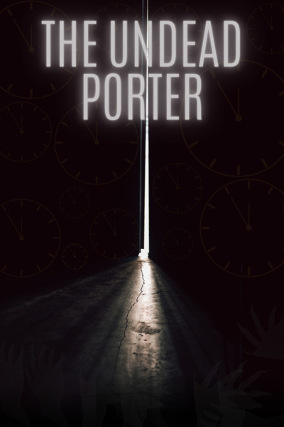 The undead porter(rewrite)