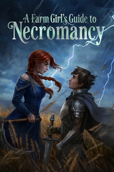 A Farm Girl's Guide to Necromancy (Volume 3 Begins)