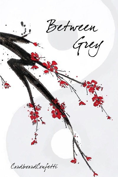 Between Grey