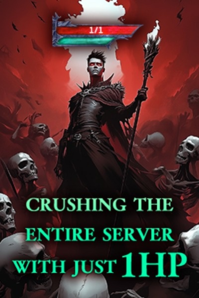 Crushing the Entire Server with Just 1HP