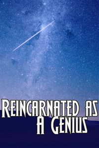Reincarnated as a Genius (Still Otaku)