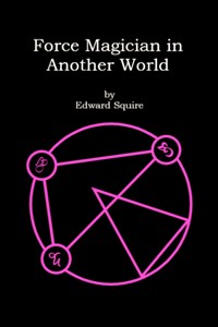 Force Magician in Another World