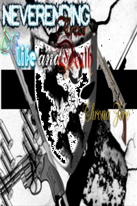 My never ending cycle of Life and Death