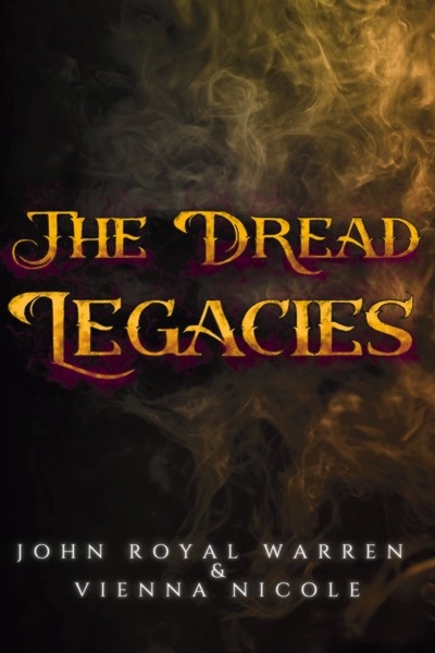 The Dread Legacies