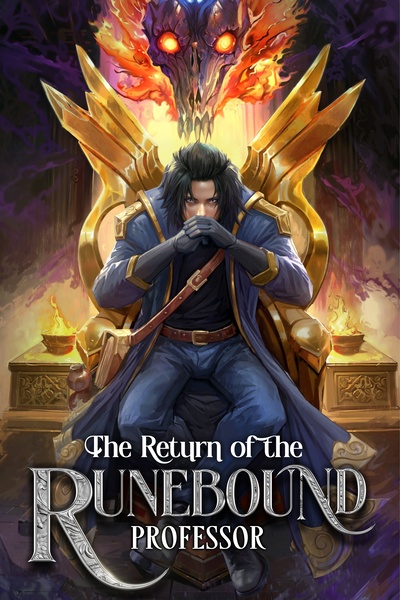 Return of the Runebound Professor [BOOK 6 STUBBED]
