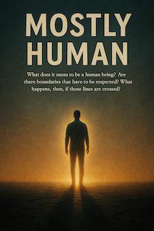 Mostly Human