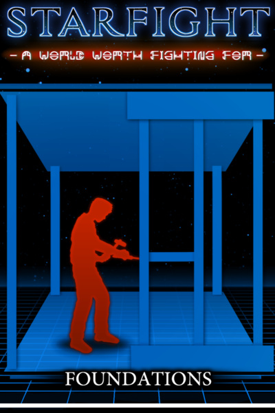 Star Fight Act 1: A World Worth Fighting For