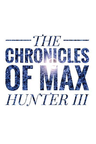 The Chronicles Of Max Hunter 3: The Art Of Sparring