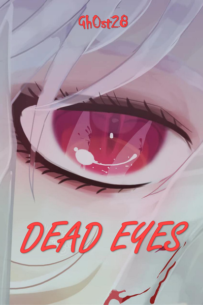 Dead Eyes