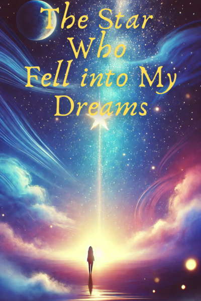 The Star Who Fell into My Dreams