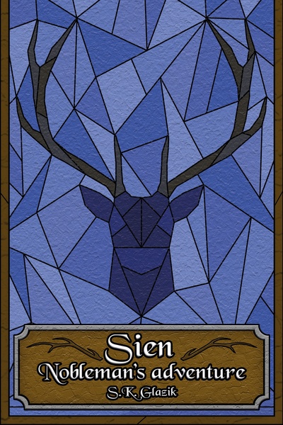 Sien: Nobleman's Adventure [Book 2 complete]