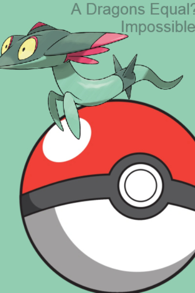 A Dragons Equal?! Thats Immposible?!