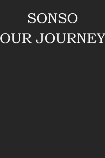Sonso: Our Journey