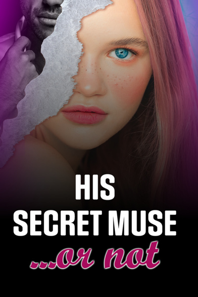 His Secret Muse... Or Not