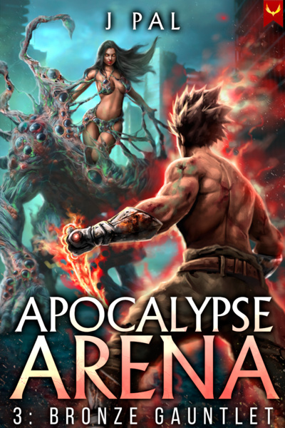Apocalypse Arena(Book 2 complete)