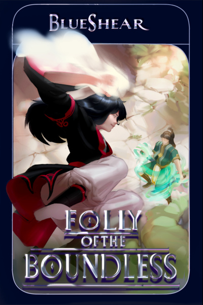 Folly of the Boundless [A Litrpg, Progression Fantasy]