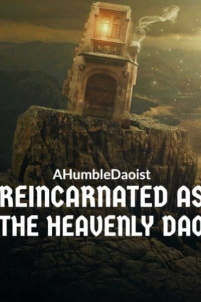 Reincarnated as the Heavenly Dao